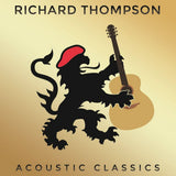 Richard Thompson - Acoustic classics (CD) - Velvet Music