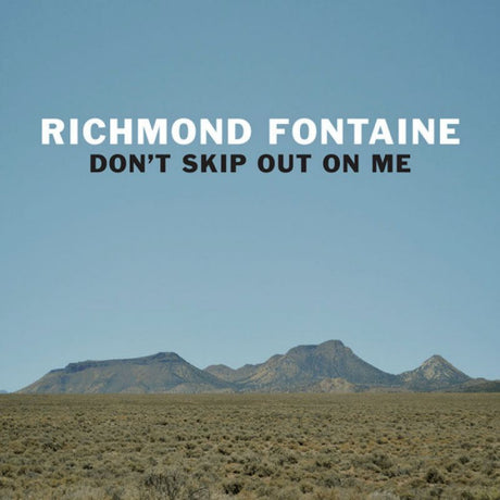 Richmond Fontaine - Don't skip out on me (CD)