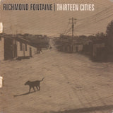 Richmond Fontaine - Thirteen cities (CD)