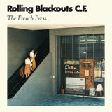Rolling Blackouts Coastal Fever - French press (LP) - Velvet Music