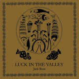 Jack Rose - Luck in the valley (LP) - Velvet Music
