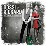 Francis Rossi & Hannah Rickard - We talk too much (CD) - Velvet Music