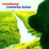Rowwen Heze - Vandaag (CD) - Velvet Music