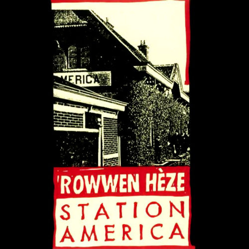 Rowwen Hã¨ze - Station America (LP)