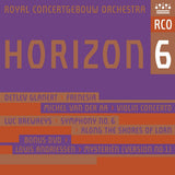 Royal Concertgebouw Orchestra - Horizon 6 (CD) - Velvet Music