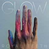 Royal Teeth - Glow (CD) - Velvet Music