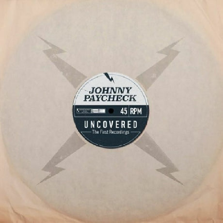 Johnny Paycheck - Uncovered: the first recordings (Preloaded Player audio) - Velvet Music