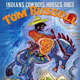 Tom Russell - Indians &amp; cowboys, horses (CD)