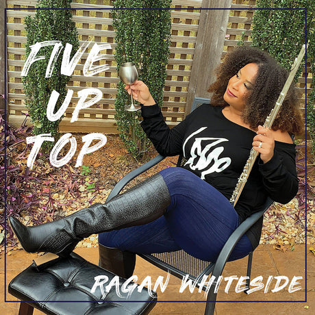 Ragan Whiteside - Five up top (CD) - Velvet Music