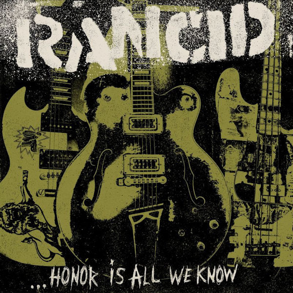 Rancid - ...honor is all we know (CD) - Velvet Music