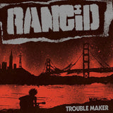 Rancid - Trouble maker (CD) - Velvet Music