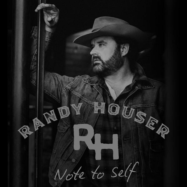 Randy Houser - Note to self (CD) - Velvet Music