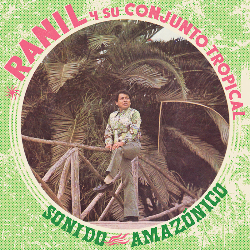 Ranil Y Su Conjunto Tropical - Sonido amazonico (LP)