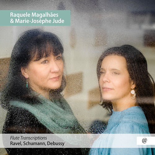 Raquele Magalhaes & Marie-Josephe Jude - Flute transcriptions (CD) - Velvet Music