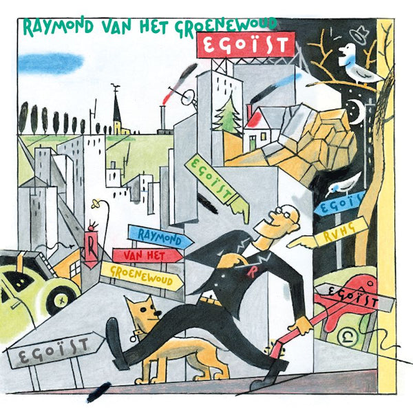 Raymond Van Het Groenewoud - Égoïste (LP)