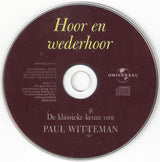 Paul Witteman - Hoor En Wederhoor (De Klassieke Keuze Van Paul Witteman) (CD d'occasion)