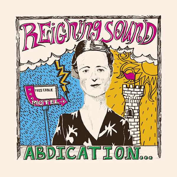 Reigning Sound - Abdication...for your love (CD) - Velvet Music