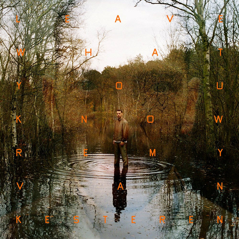 Remy Van Kesteren - Leave what you know (LP)