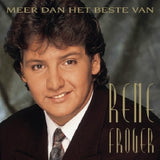 Rene Froger - Meer dan het beste van (CD)