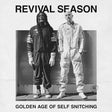 Revival Season - Golden age of self snitching (LP) - Velvet Music