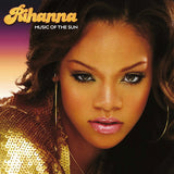 Rihanna - Music of the sun (LP) - Velvet Music
