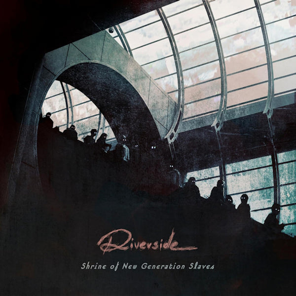 Riverside - Shrine of new generation slaves (re-issue 2023) (LP) - Velvet Music