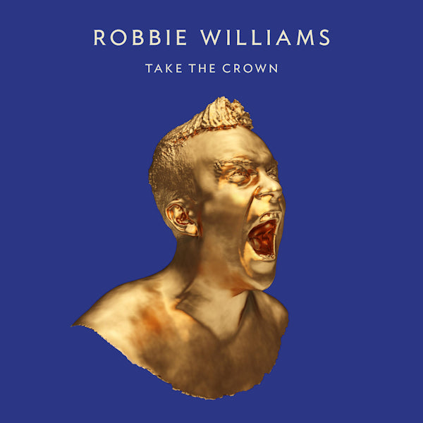Robbie Williams - Take the crown (CD) - Velvet Music