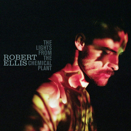Robert Ellis - The lights from the chemical plant (CD) - Velvet Music