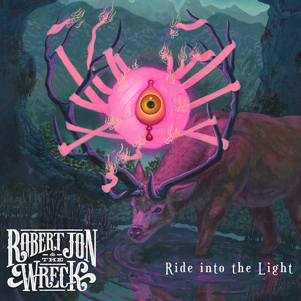 Robert Jon & The Wreck - Ride into the light (LP) - Velvet Music