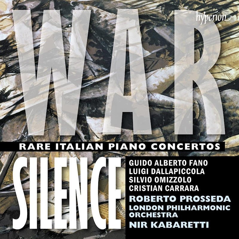 Roberto Prosseda & London Philharmonic Orchestra & Nir Kabaretti - War silence: rare italian piano concertos (CD)