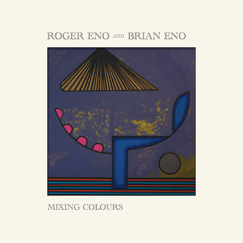 Roger Eno And Brian Eno - Mixing colours (CD) - Velvet Music
