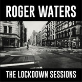 Roger Waters - The lockdown sessions (LP) - Velvet Music