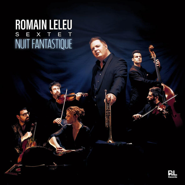 Romain Leleu Sextet - Nuit fantastique (LP) - Velvet Music