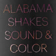 Alabama Shakes - Sound & color (LP) - Velvet Music