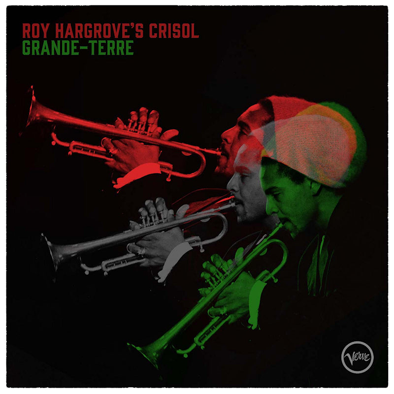 Roy Hargrove's Crisol - Grande-Terre (LP) - Velvet Music