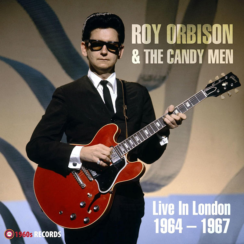 Roy Orbison & The Candy Men - Live in london 1964-1967 (LP) - Velvet Music