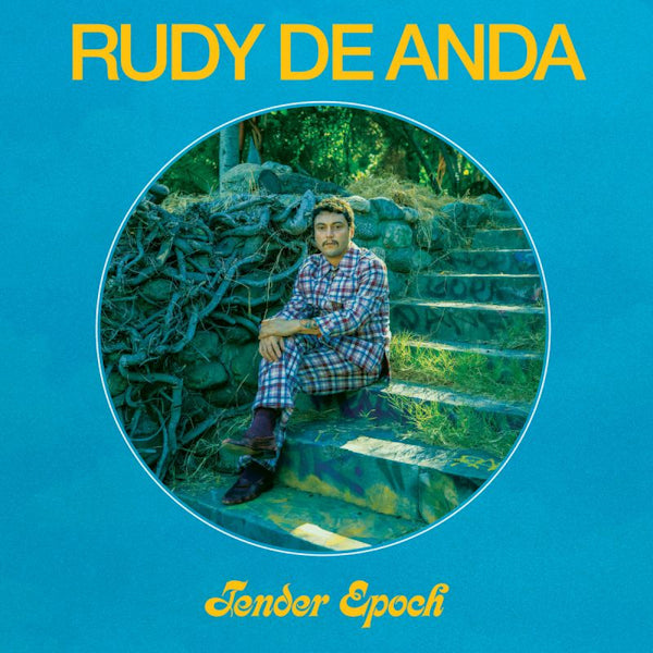 Rudy De Anda - Tender epoch (LP)