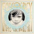 Rufus Wainwright - Folkocracy (LP) - Velvet Music