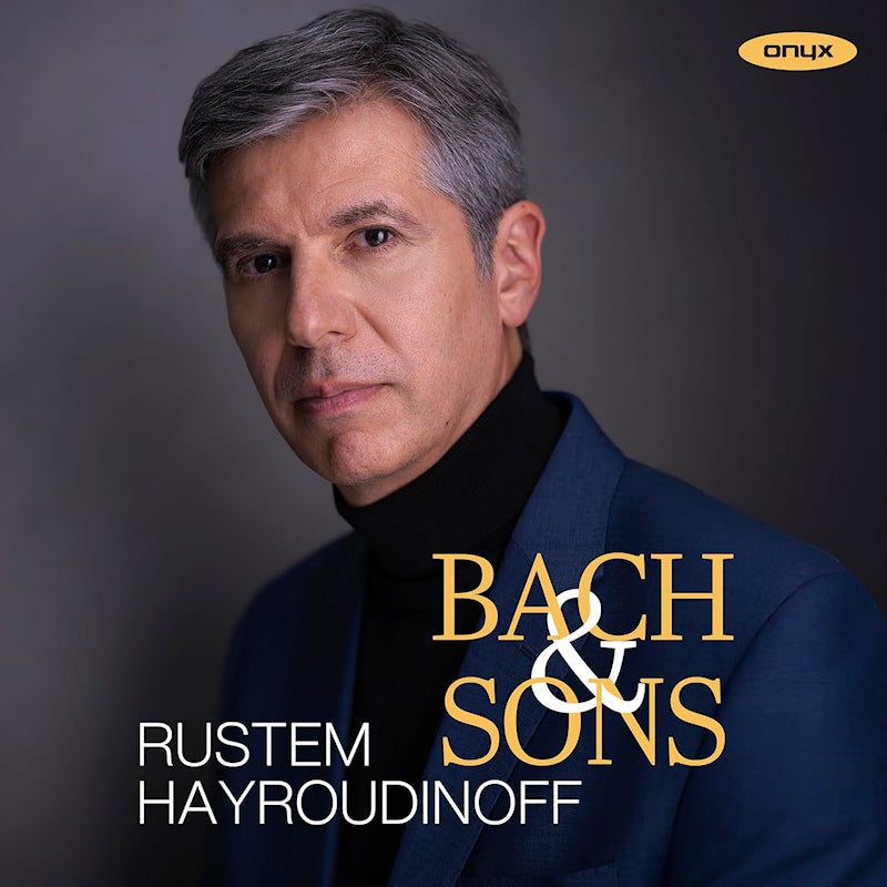 Rustem Hayroudinoff - Bach & sons (CD)