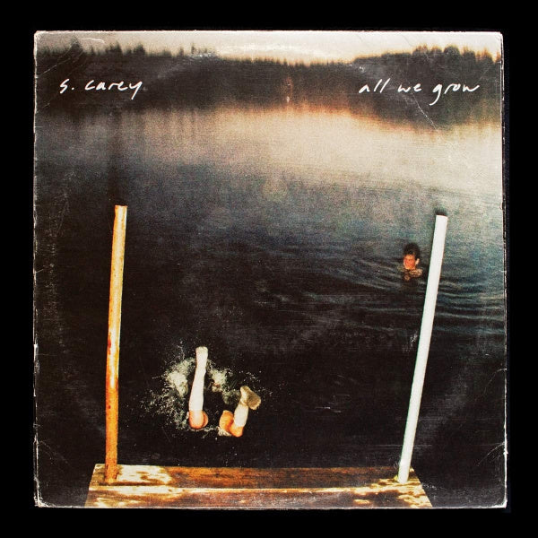 S. Carey - All we grow (LP)