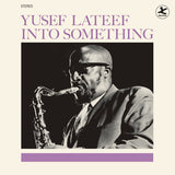 Yusef Lateef - Into Something (LP) - Velvet Music