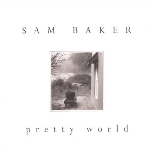 Sam Baker - Pretty world (CD)