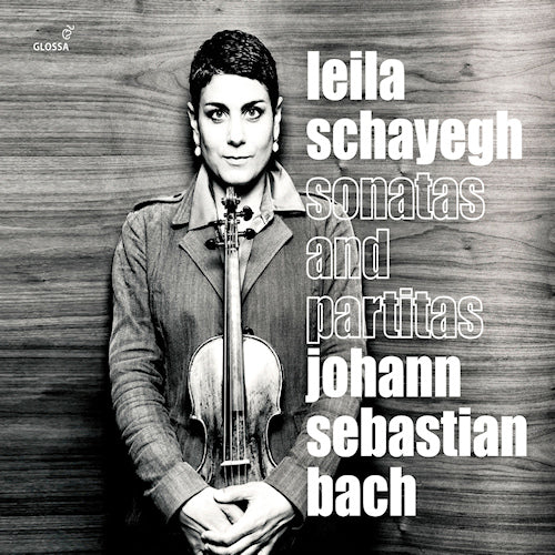 Leila Schayegh - Bach: sonatas and partitas bwv1001-1006 (CD) - Velvet Music
