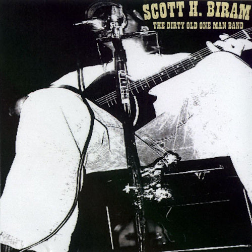Scott H. Biram - Dirty old one man band (LP) - Velvet Music