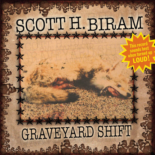 Scott H. Biram - Graveyard shift (CD) - Velvet Music