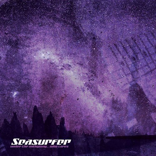 Seasurfer - Under the milkway - who cares (LP) - Velvet Music