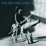 Sea And Cake - Nassau (LP) - Velvet Music