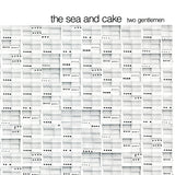 Sea And Cake - Two gentlemen (CD) - Velvet Music