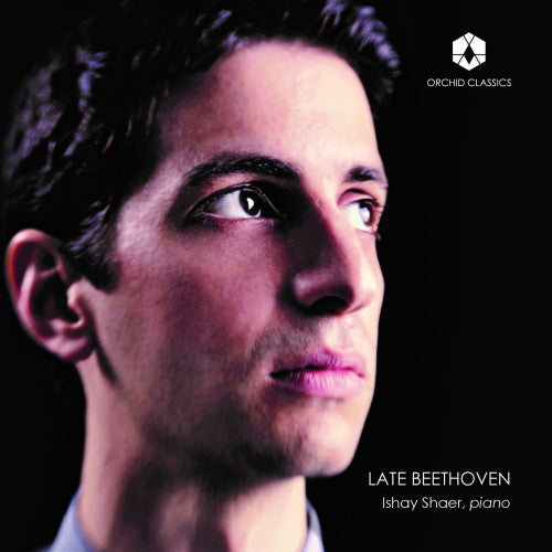 Ishay Shaer - Late beethoven piano sonatas (CD)