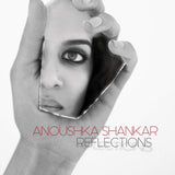 Anoushka Shankar - Reflections (CD) - Velvet Music